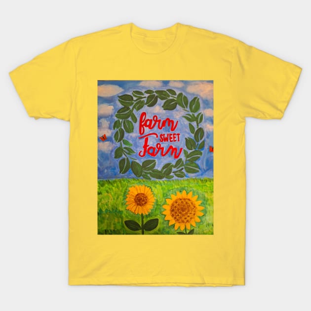 Farm Sweet Farm T-Shirt by Oregon333